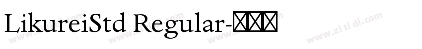 LikureiStd Regular字体转换